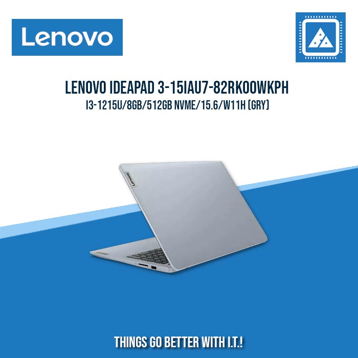 LENOVO IDEAPAD 3-15IAU7-82RK00WKPH I3-1215U/8GB/512GB NVME | BEST FOR STUDENTS LAPTOP LENOVO IDEAPAD 3-15IAU7-82RK00WKPH I3-1215U/8GB/512GB NVME | BEST FOR STUDENTS LAPTOP